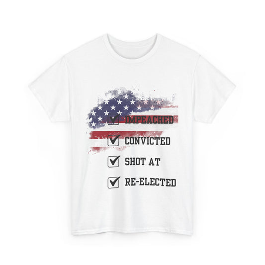 Re-Elected Trump Supporter Tee