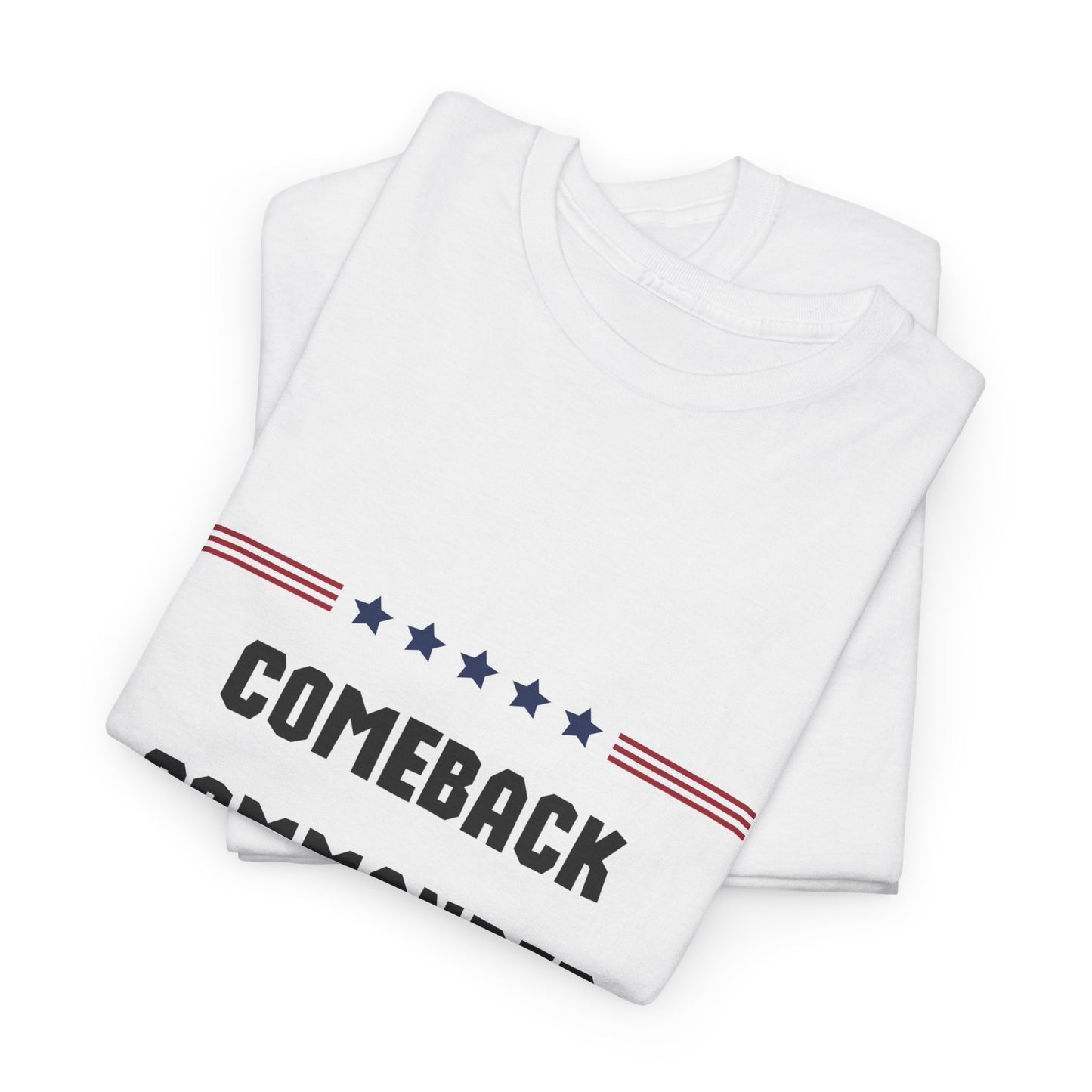 Comeback Commander Trump Supporter Tee