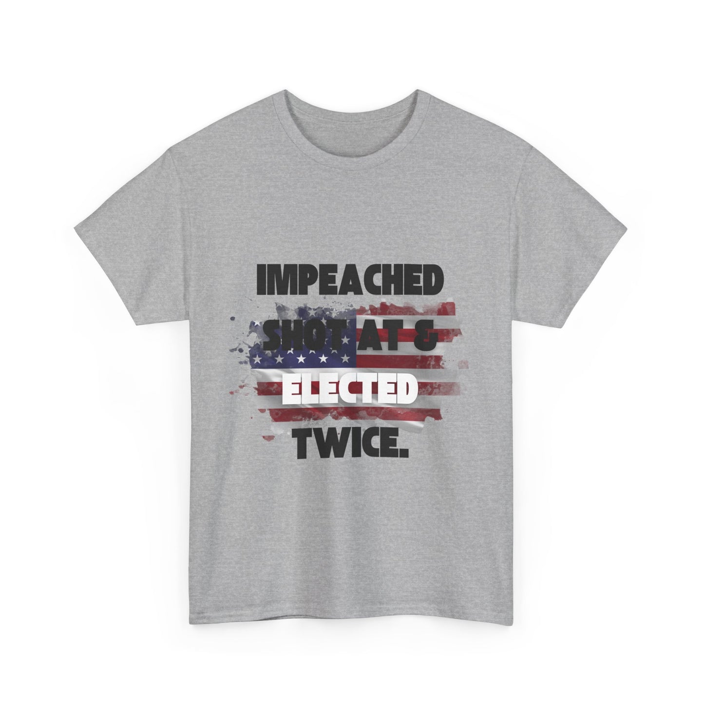 Elected Twice Trump Supporter Tee