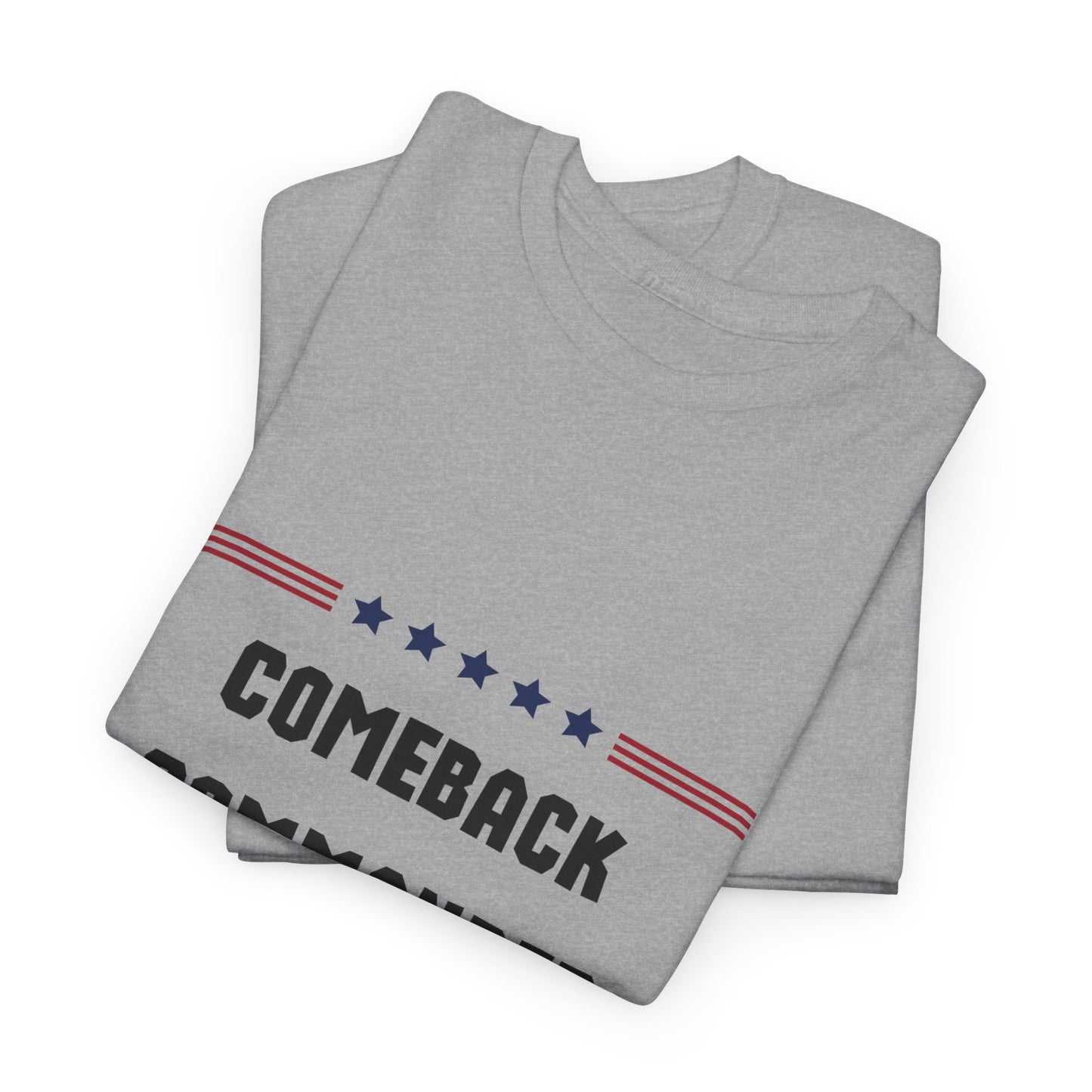 Comeback Commander Trump Supporter Tee